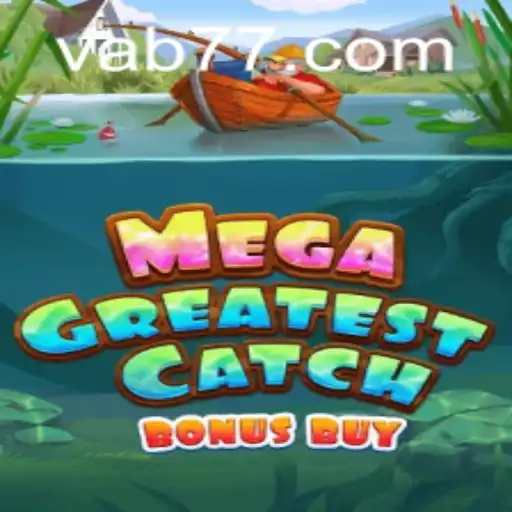 Explorando o Mundo Empolgante do MegaGreatestCatchBonusBuy